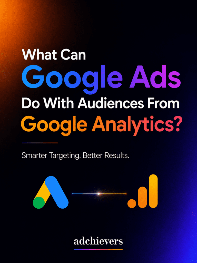 What can Google Ads do with audiences from Google Analytics